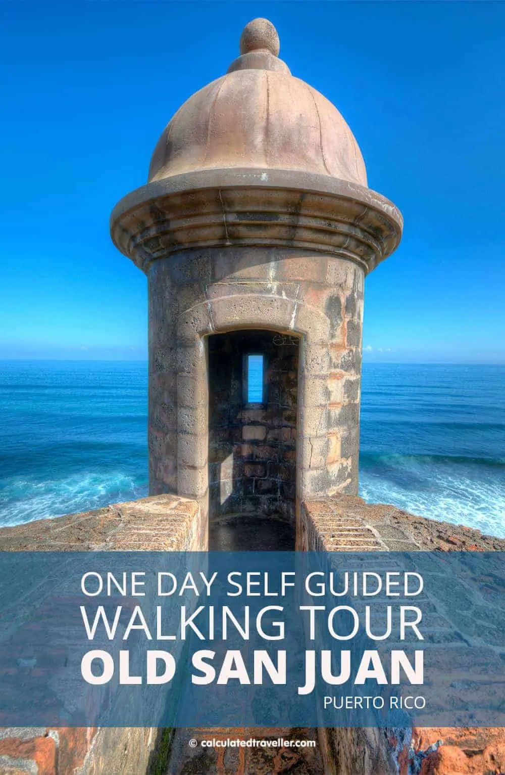 One Day Tour Itinerary for Old San Juan Puerto Rico by Calculated Traveller | #SanJuan #PuertoRico #tour #travel #walk