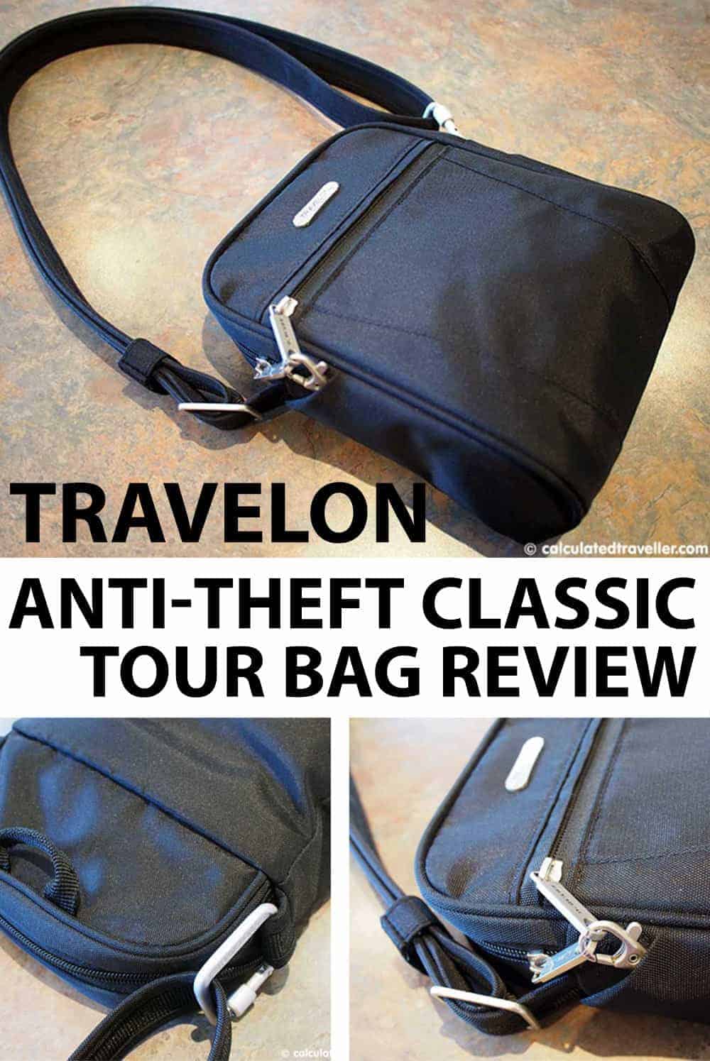 Travelon Anti Theft Classic Tour Bag review Calculated Traveller