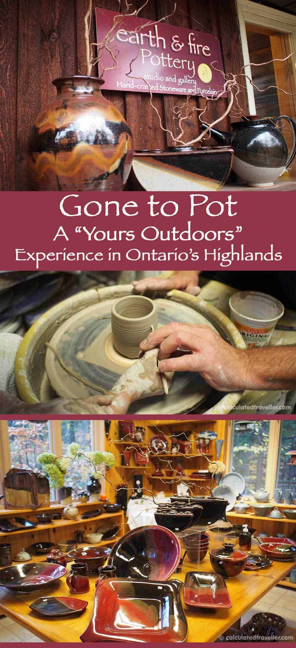 Gone to Pot. A Yours Outdoors Pottery Experience in Haliburton, Ontario's Highlands by Calculated Traveller