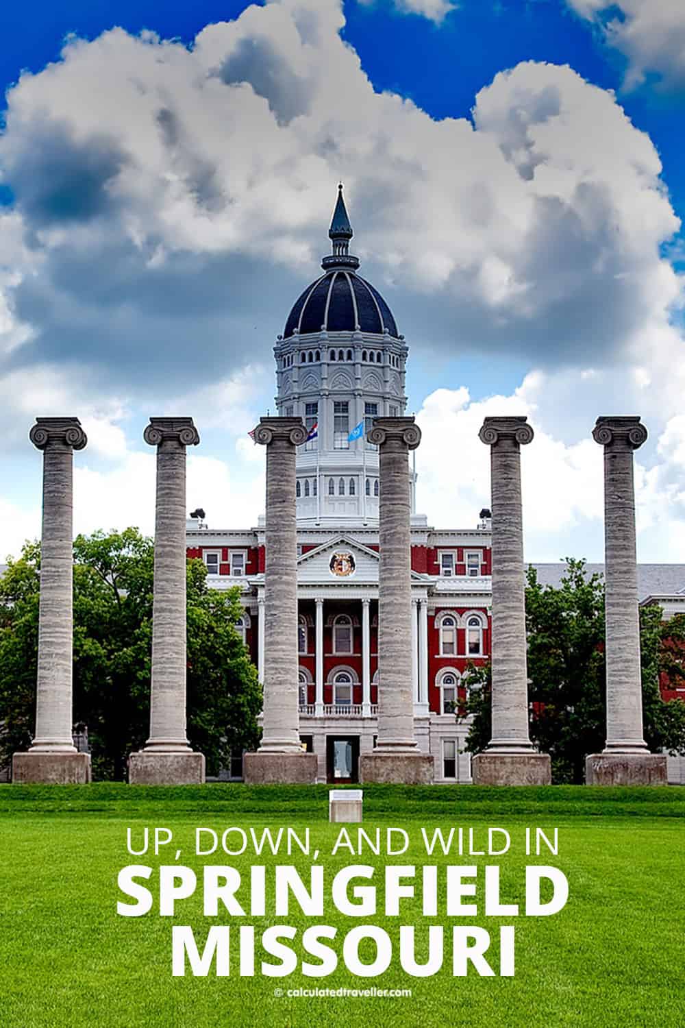 Up, Down, and Wild in the City of Springfield, Missouri USA