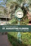 A Complete Traveller's Guide to St Augustine Florida - History and Fun.