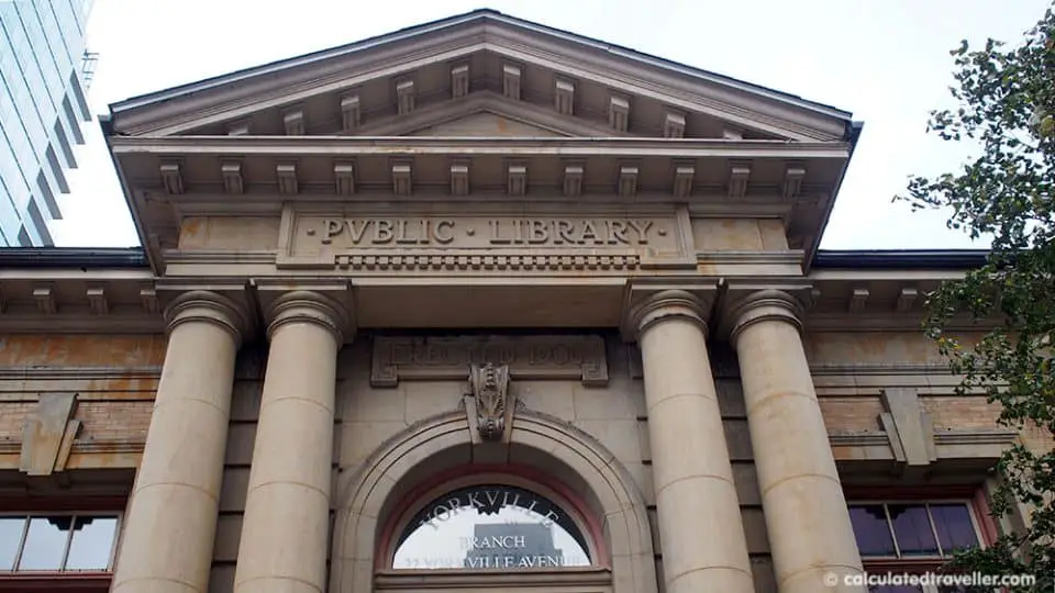 Exploring the Village of Yorkville Toronto. A Day of Food, Architecture and History. Yorkville Public Library