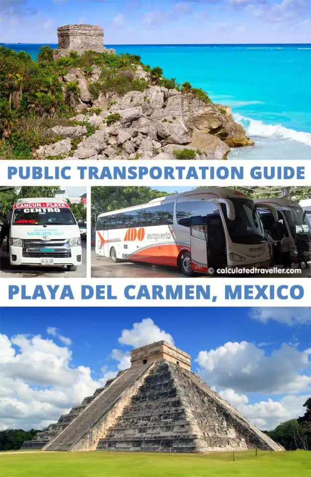 A Guide to Riding Public Transportation in Playa Del Carmen Mexico | #Tulum #ChichenItza #Mexico #travel #transportation #bus #PlayaDelCarmen #Cancun #Colectivo