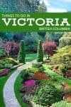 Things to do in Victoria BC Pinterest image