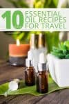 Essential oil recipes for travel pinterest image