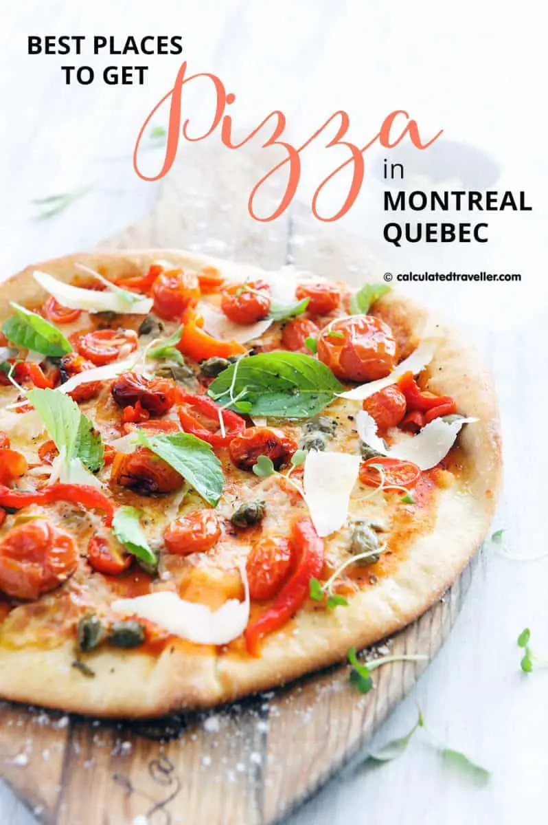 Pizza in Montreal Quebec