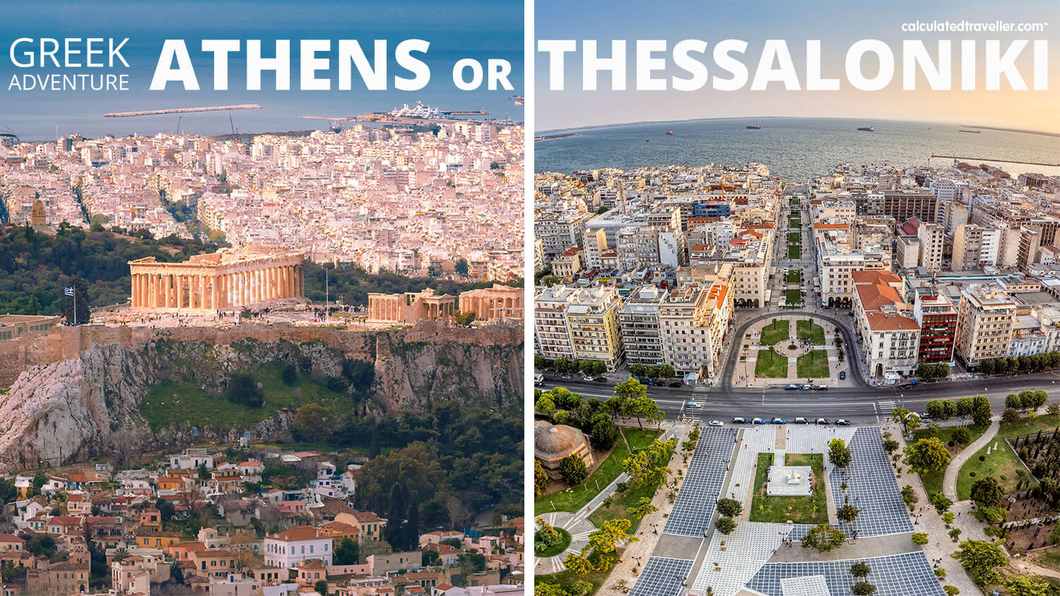 Greek Adventure: Athens or Thessaloniki Travel
