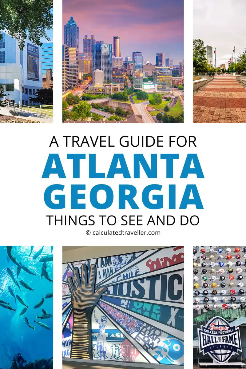 Things to See and Do in Atlanta Georgia