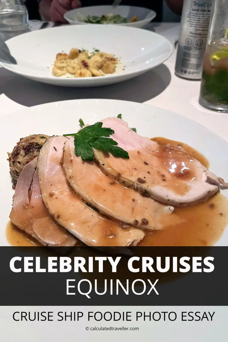 Oven Roasted Turkey with all the Trimmings on Celebrity Equinox Cruise