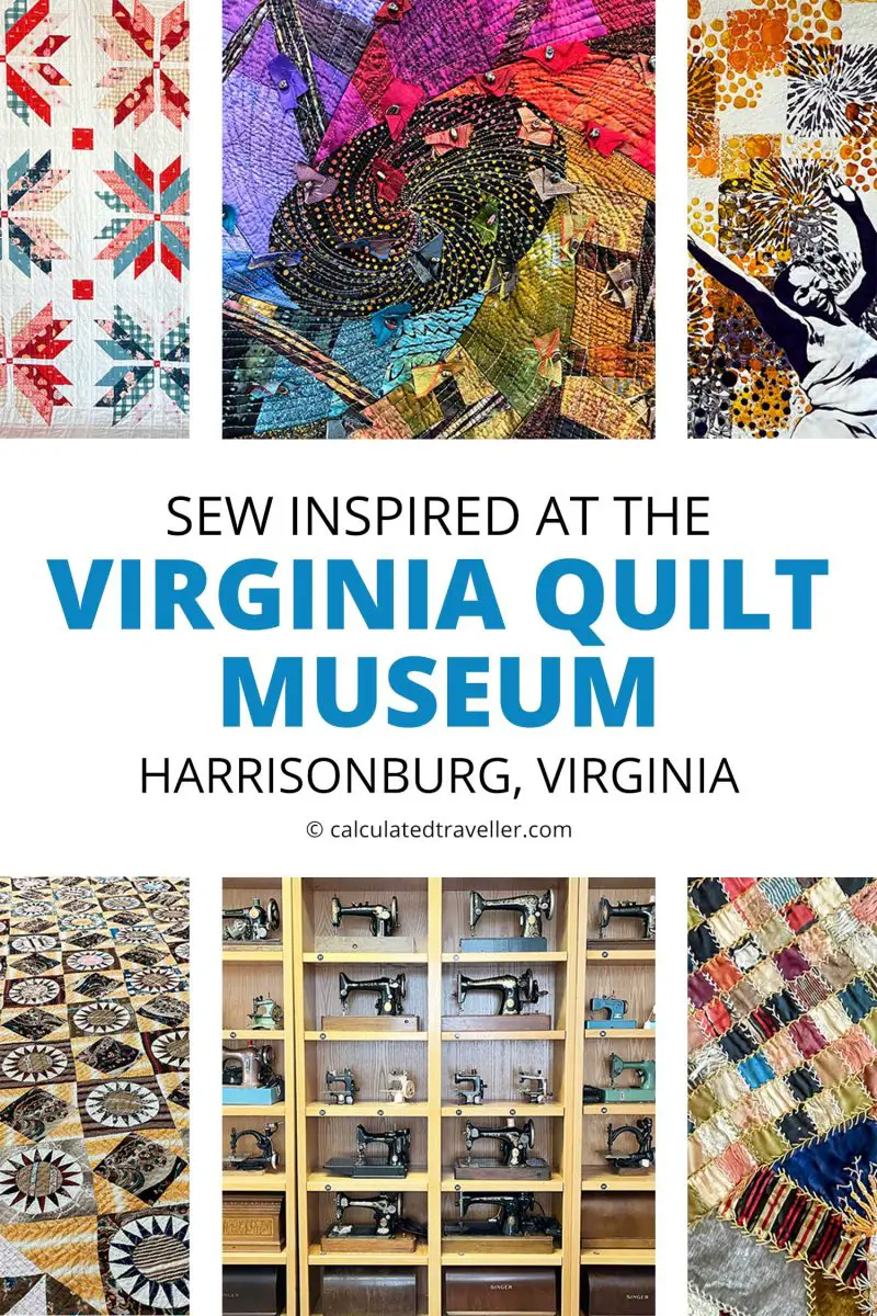 Virginia Quilt Museum in Harrisonburg Virginia