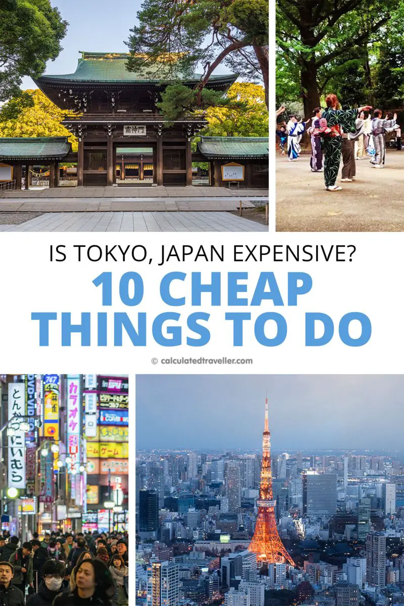 Is Tokyo Expensive? 10 Cheap Things to Do When Visiting Japan's Capital