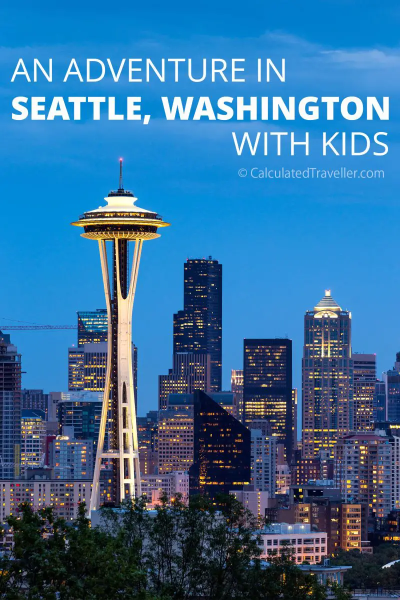 Seattle Washington with Kids - A trip to Seattle would only be complete with a ride to the top of the iconic Space Needle, built in 1962 for the World's Fair.