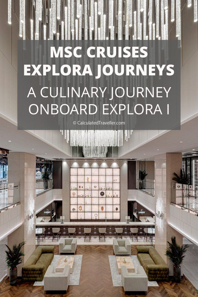 MSC Cruises Explora Journeys. A Culinary Journey on Explora I